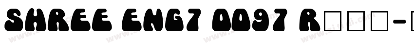 SHREE ENG7 0097 Regu字体转换